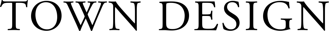 TOWN DESIGN