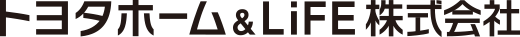 トヨタホーム＆LiFE株式会社