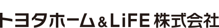 トヨタホーム＆LiFE株式会社